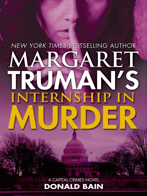 Title details for Margaret Truman's Internship in Murder by Margaret Truman - Wait list